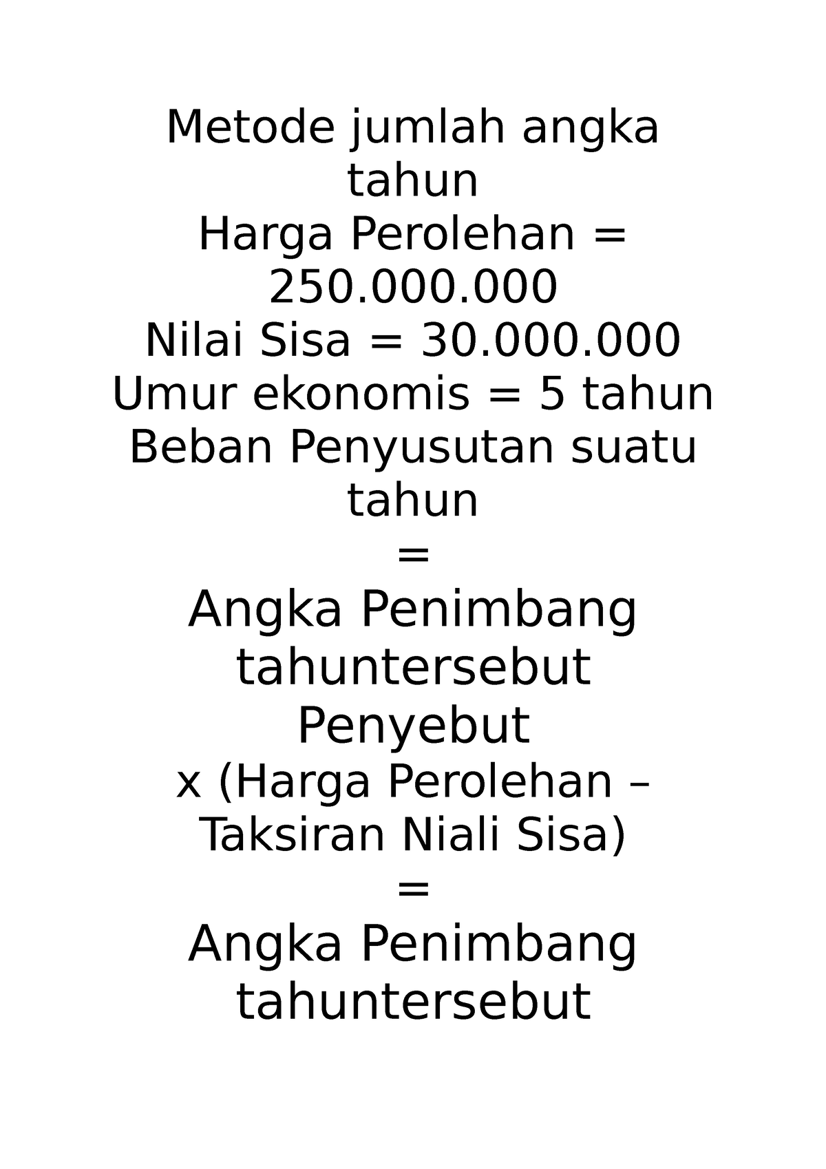 Metode Jumlah Angka Tahun - Metode Jumlah Angka Tahun Harga Perolehan ...