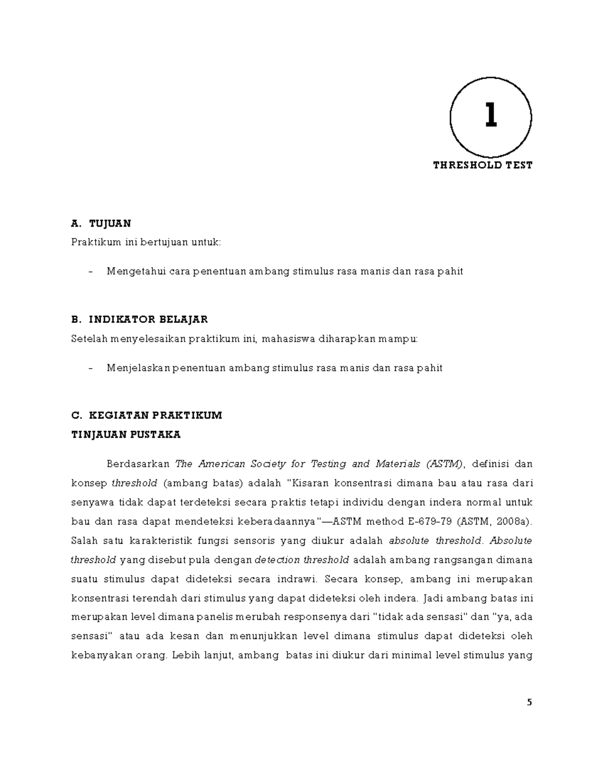 Threshold Test THRESHOLD TEST A. TUJUAN Praktikum ini bertujuan untuk