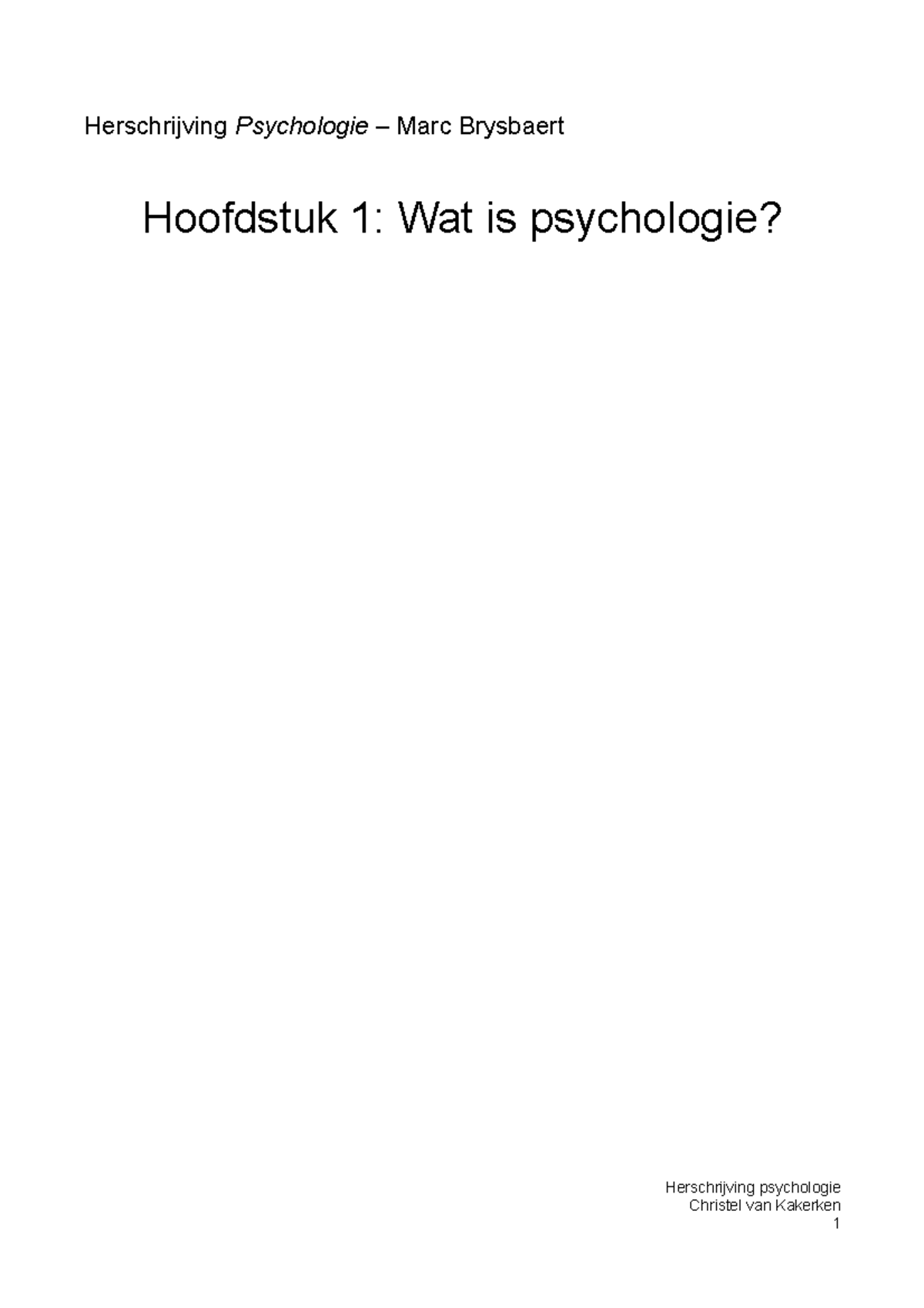 Uitgebreide Samenvatting Functieleer - Herschrijving Psychologie Marc ...