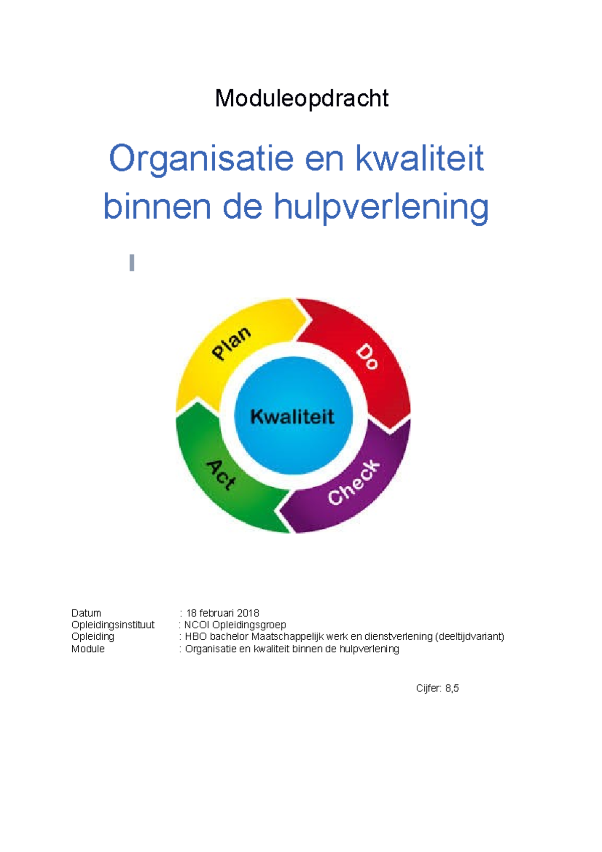 Moduleopdracht Organisatie En Kwaliteit Binnen De Hulpverlening - In ...