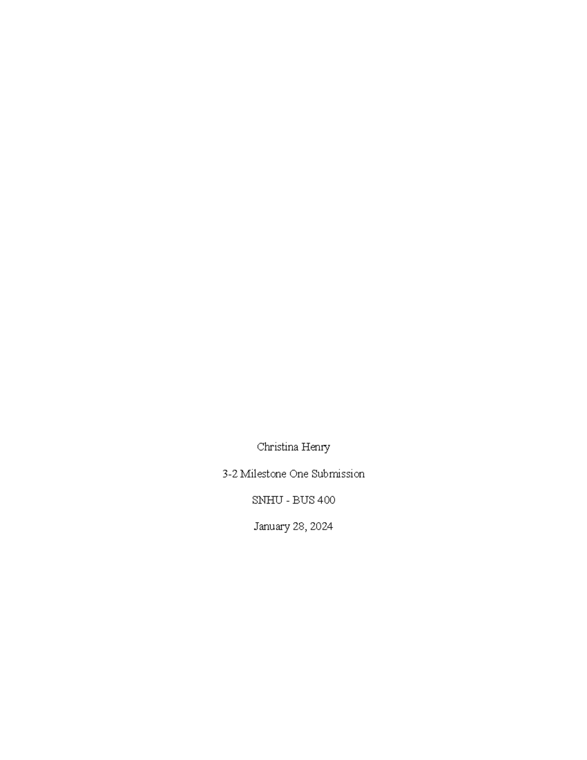 3-2 Milestone One Submission - Christina Henry 3-2 Milestone One ...