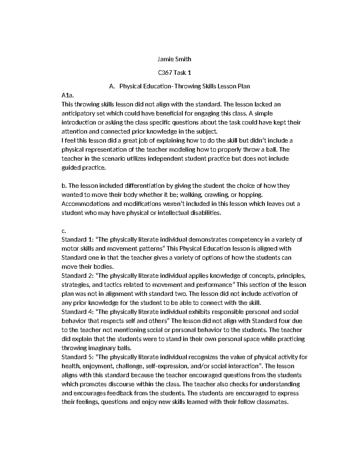 Jamie Smith Task 1 C367 Jamie Smith C367 Task 1 A. Physical