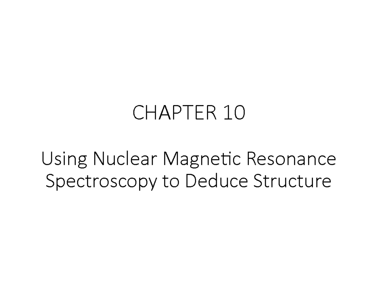 NMR Practise - biophysics - CHAPTER 10 Using Nuclear Magne8c Resonance ...