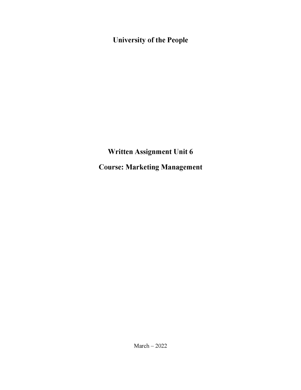 Unit 6 Written Assignment - University Of The People Written Assignment 