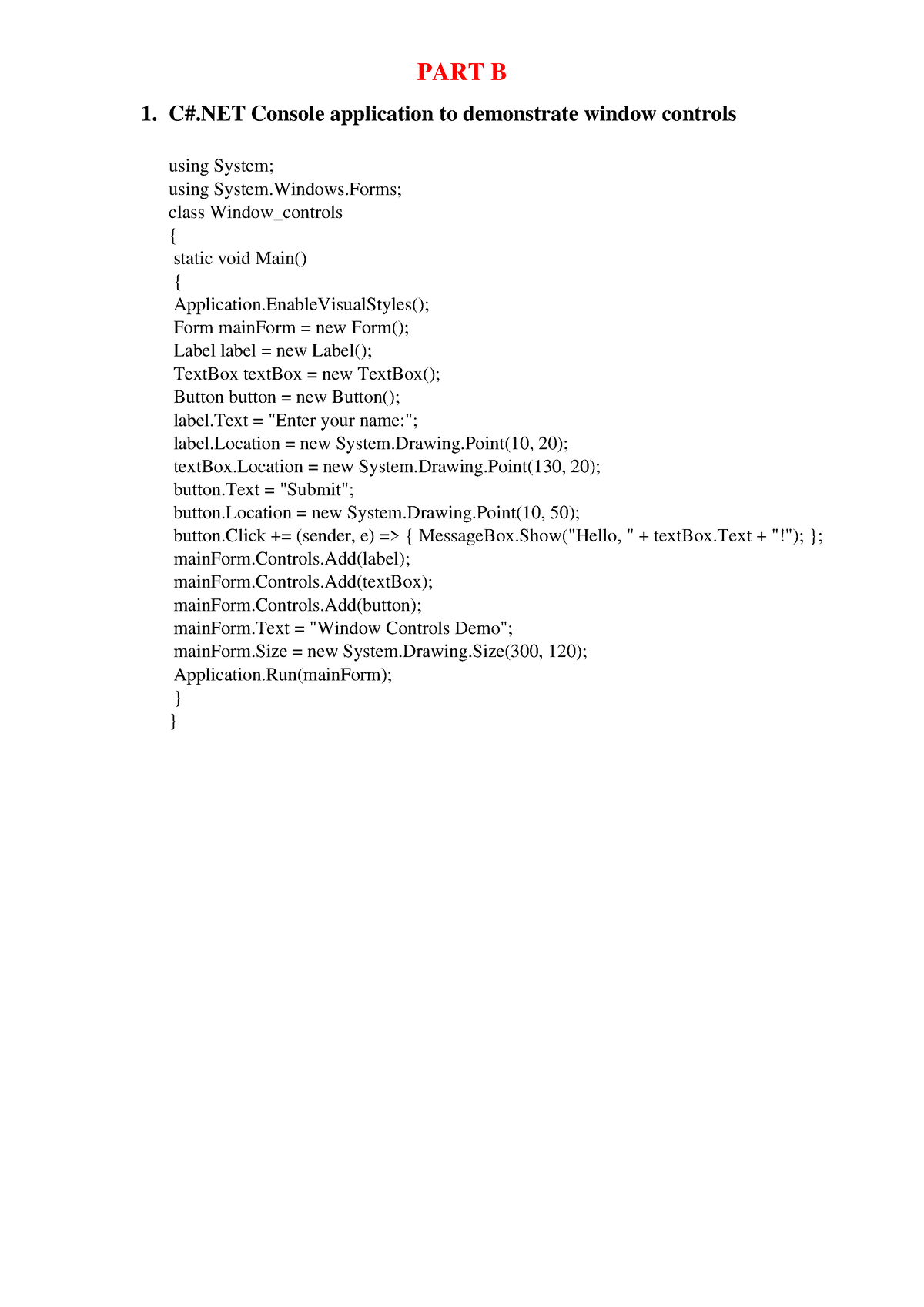 PART B - Lab B - PART B 1. C#.NET Console Application To Demonstrate ...