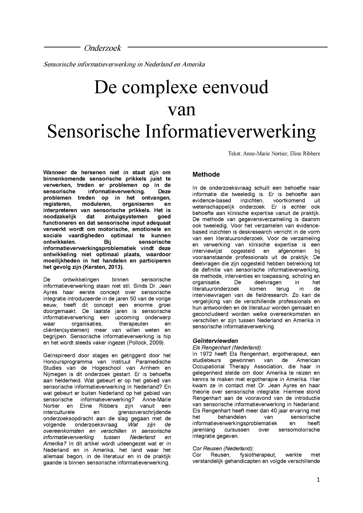 De Complexe Eenvoud Van Sensorische Informatieverwerking - 1 Onderzoek ...