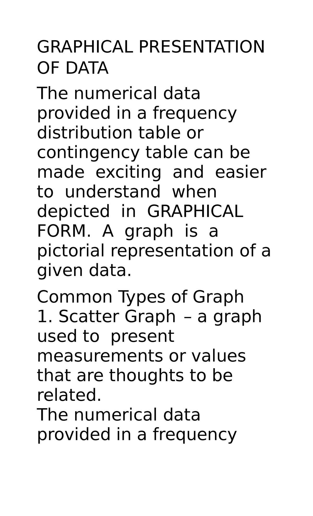 Graphical Presentation OF DATA - GRAPHICAL PRESENTATION OF DATA The ...