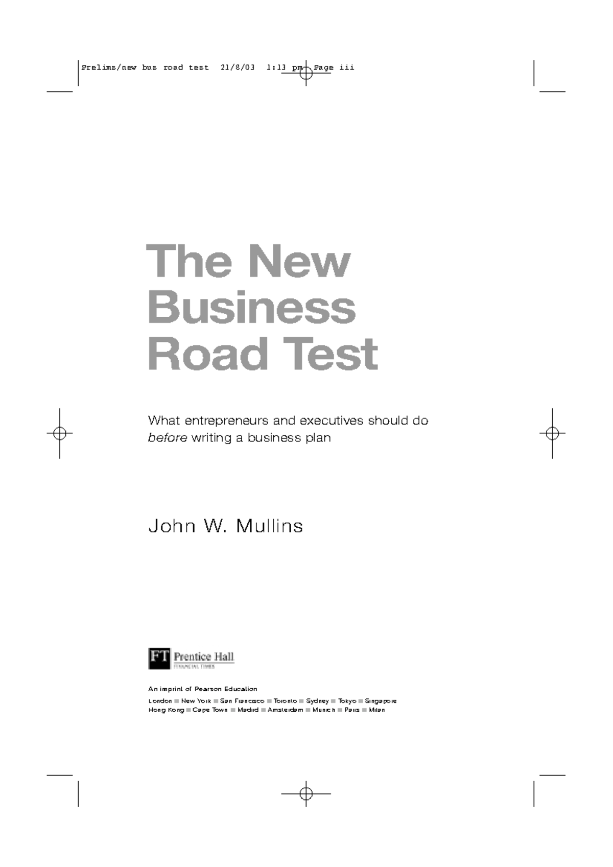 New Business Road Test (Chapter 1) The New Business Road Test What