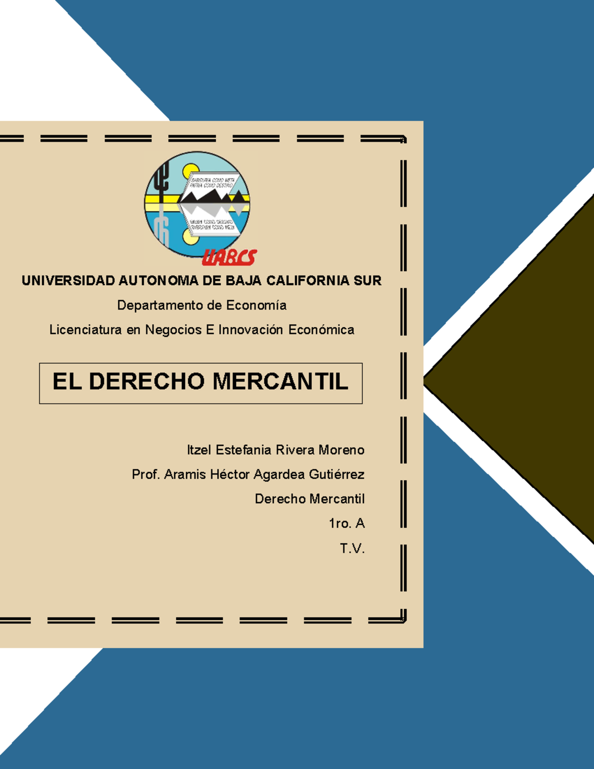 Derecho Mercantil - Nota: 100 - UNIVERSIDAD AUTONOMA DE BAJA CALIFORNIA ...