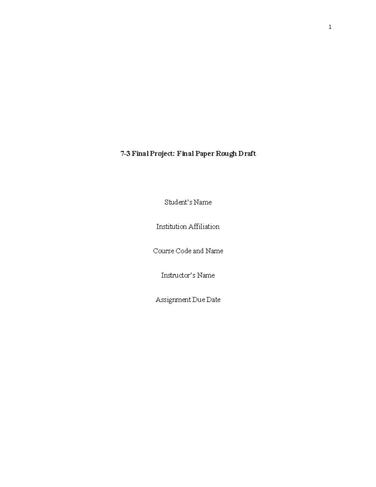 7-3 Final Project Final Paper Rough Draft - 7-3 Final Project: Final ...