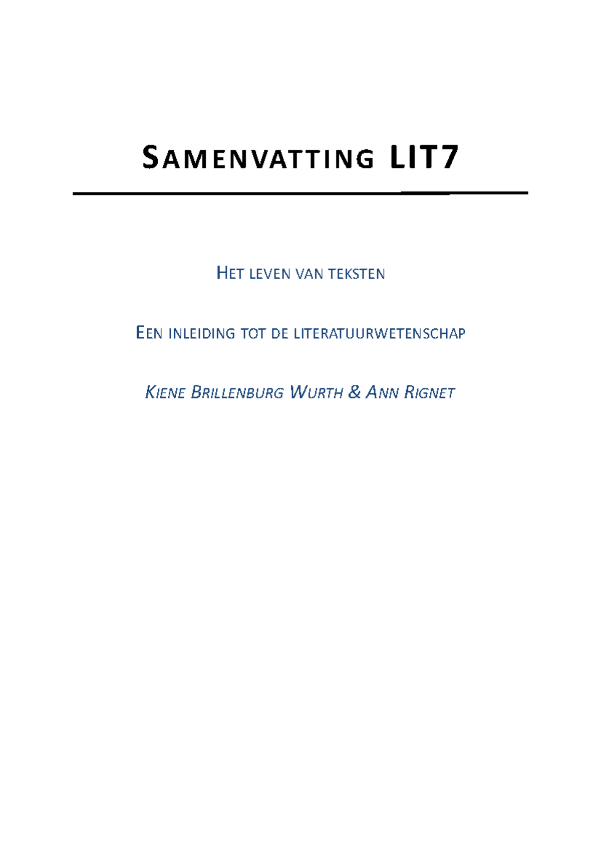 Samenvatting LIT7 - Vakwerk Literatuur - Het Leven Van Teksten ...