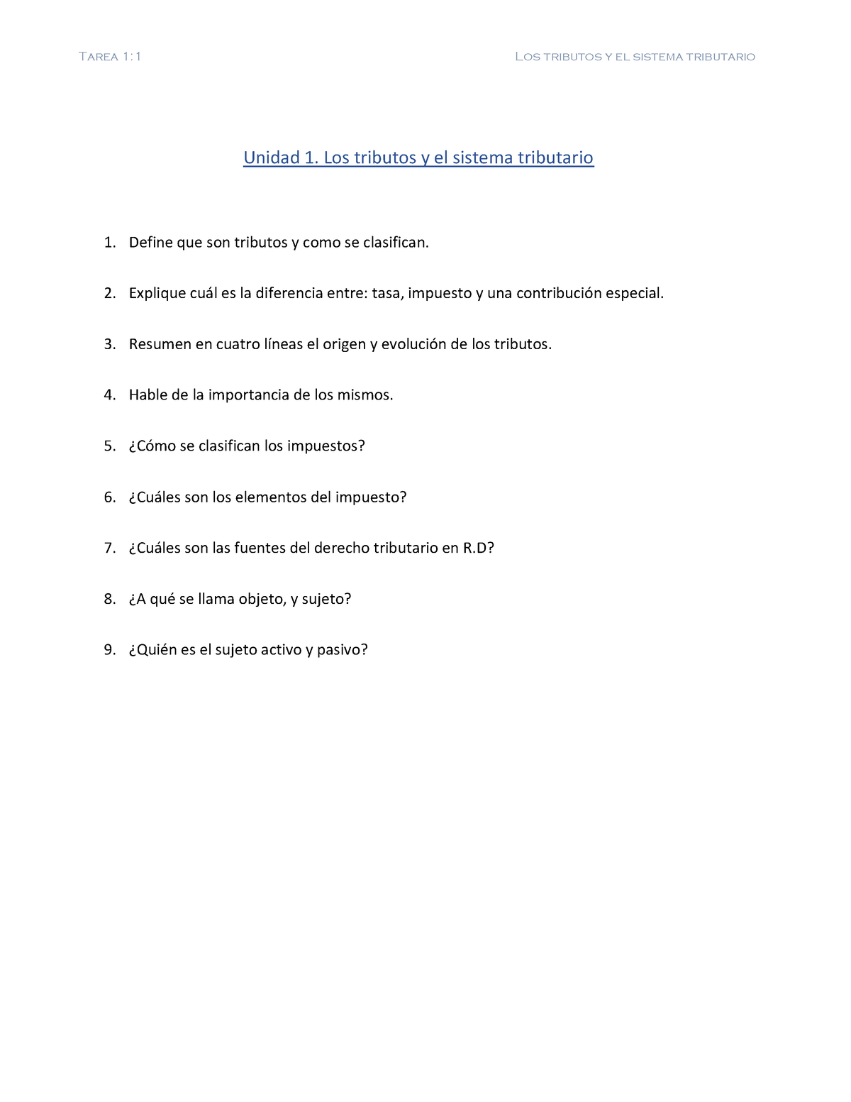 Tarea 1-1 CUESTIONARIO . Los Tributos Y El Sistema Tributario - Unidad ...