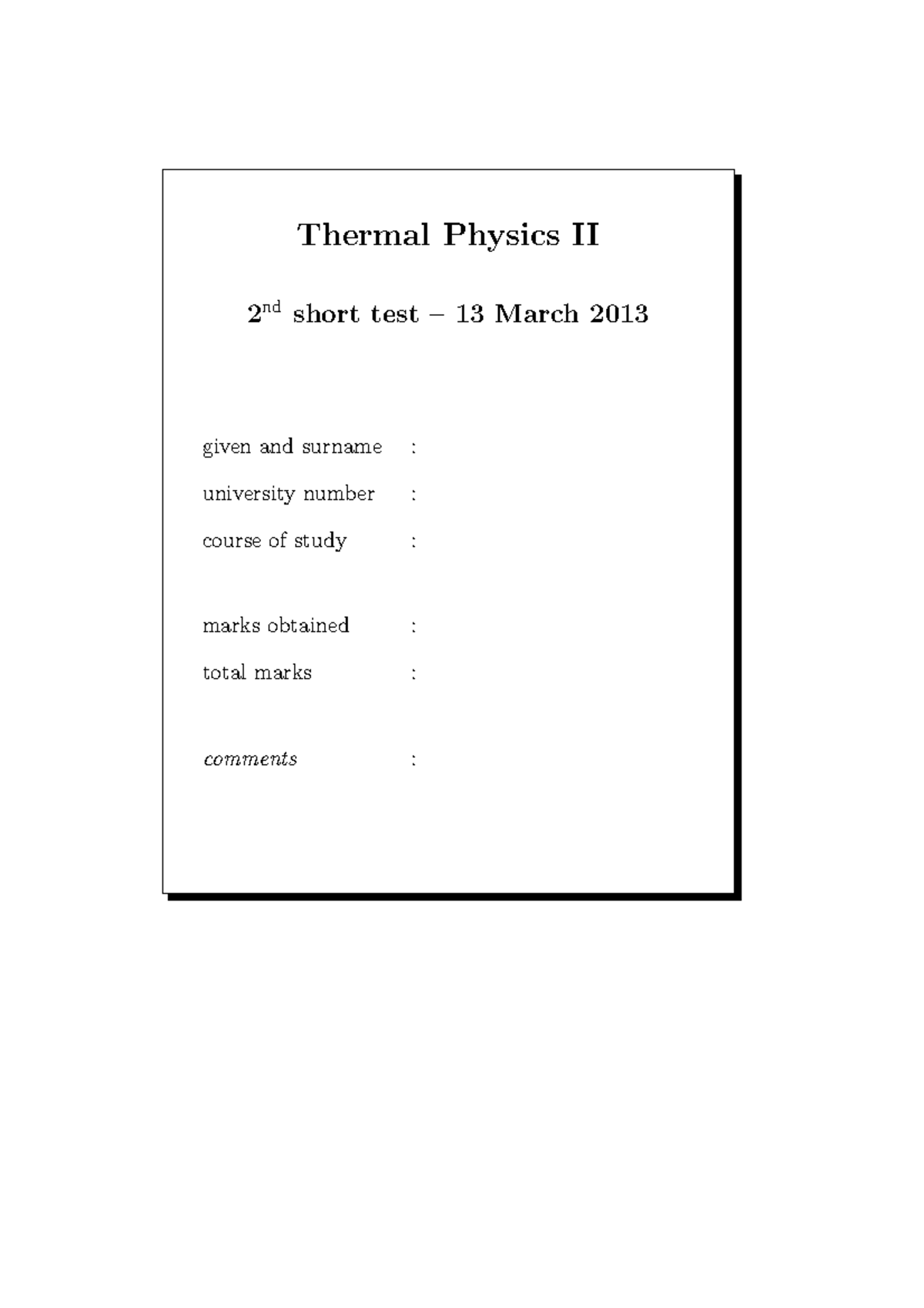 PX265 2012-2013 Short Test 2 - Thermal Physics II 2 nd short test – 13 ...