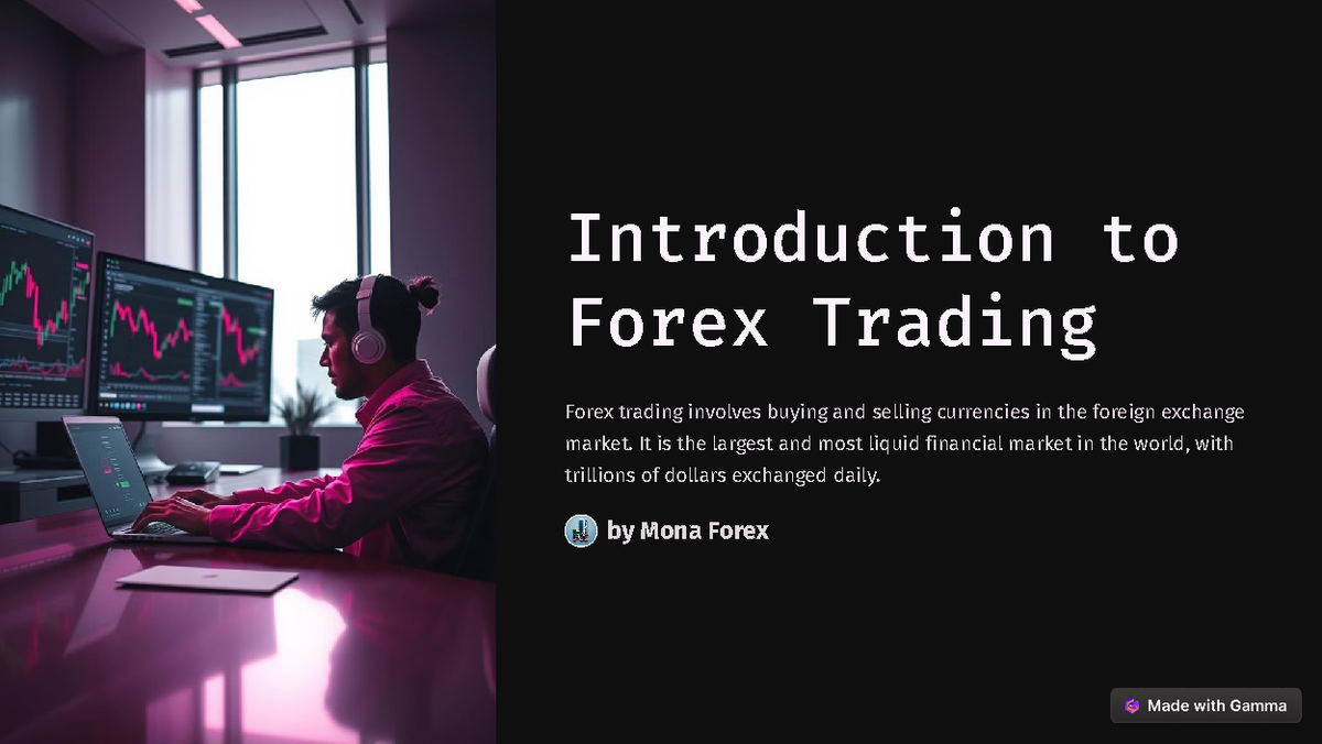 Introduction to Forex Trading - Introduction to Forex Trading Forex ...