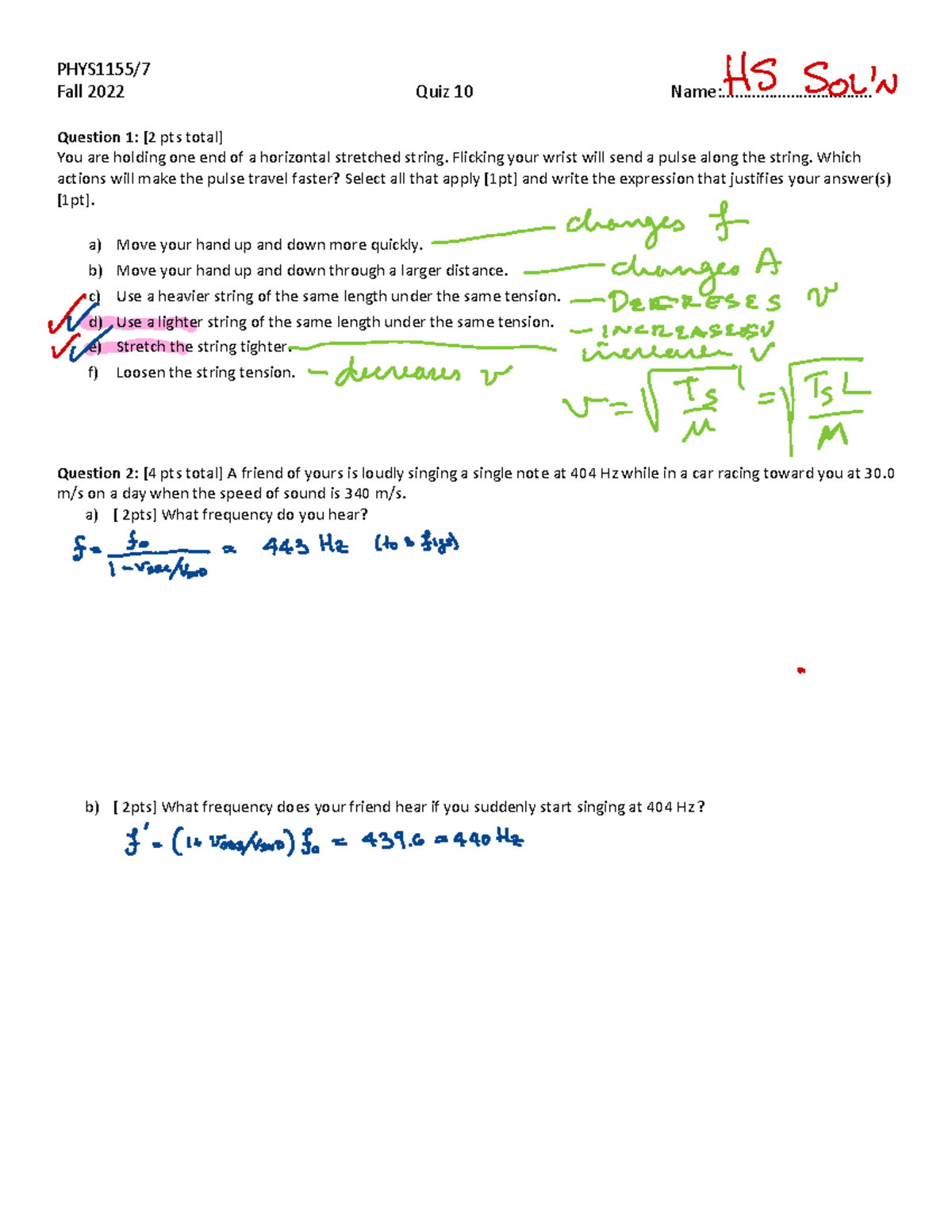 PHYS1155FA22Quiz10-HS Sol - PHYS1155/ Fall 2022 Quiz 10 Name