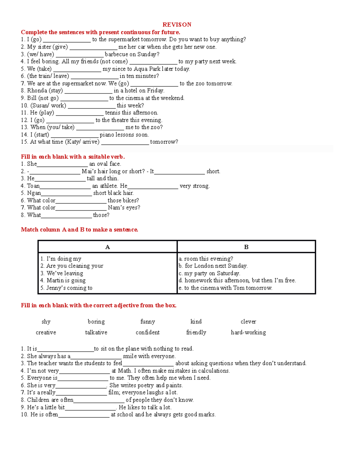 Revison - gtgg - REVISON Complete the sentences with present continuous ...