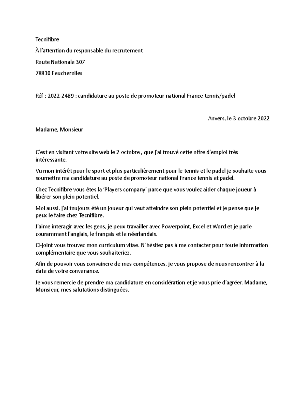 Lettre de motivation Tecnifibre À l’attention du responsable du recrutement Route Nationale