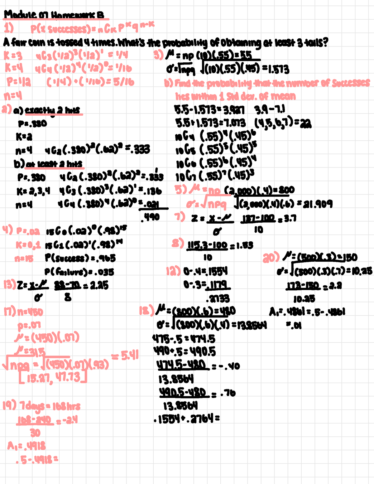 Module 07 Homework B - Module 07 Homework 13 1) P( 7 Successes)=nCkP ...