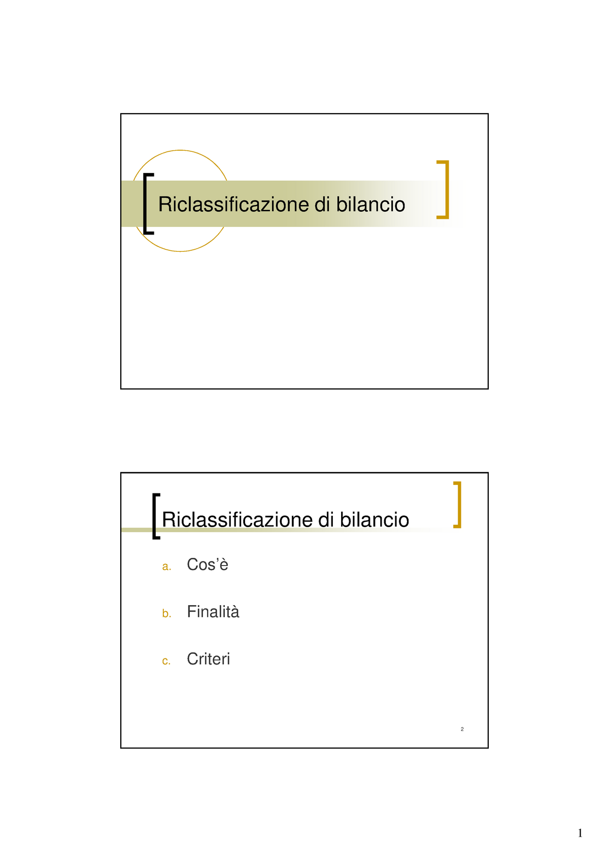 04 Riclassificazione Di Bilancio Copia - Riclassificazione Di Bilancio ...