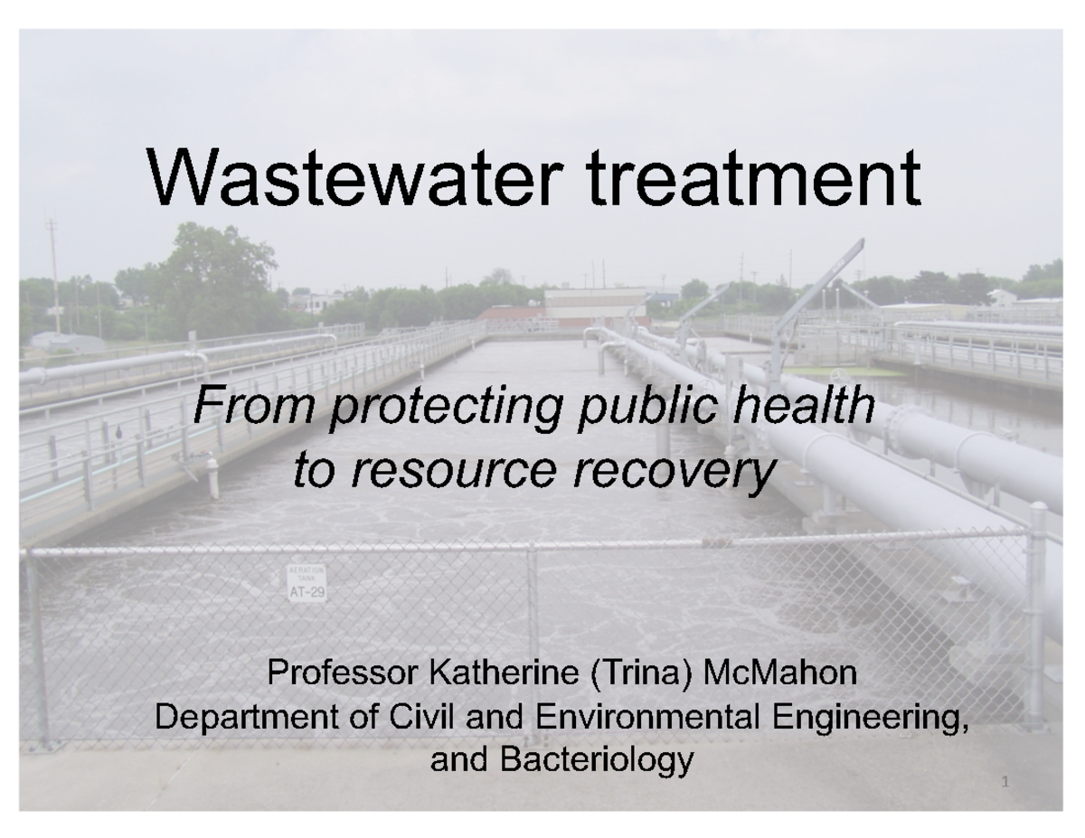 Lecture 13 Notes Wastewater Treatment Wastewater treatment From