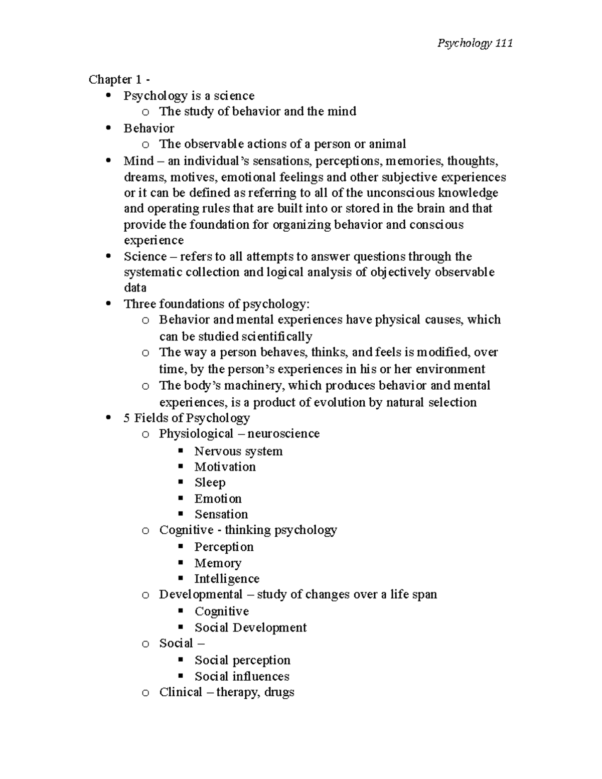 Test 1 notes - Psychology 111 Chapter 1 Psychology is a science o The ...