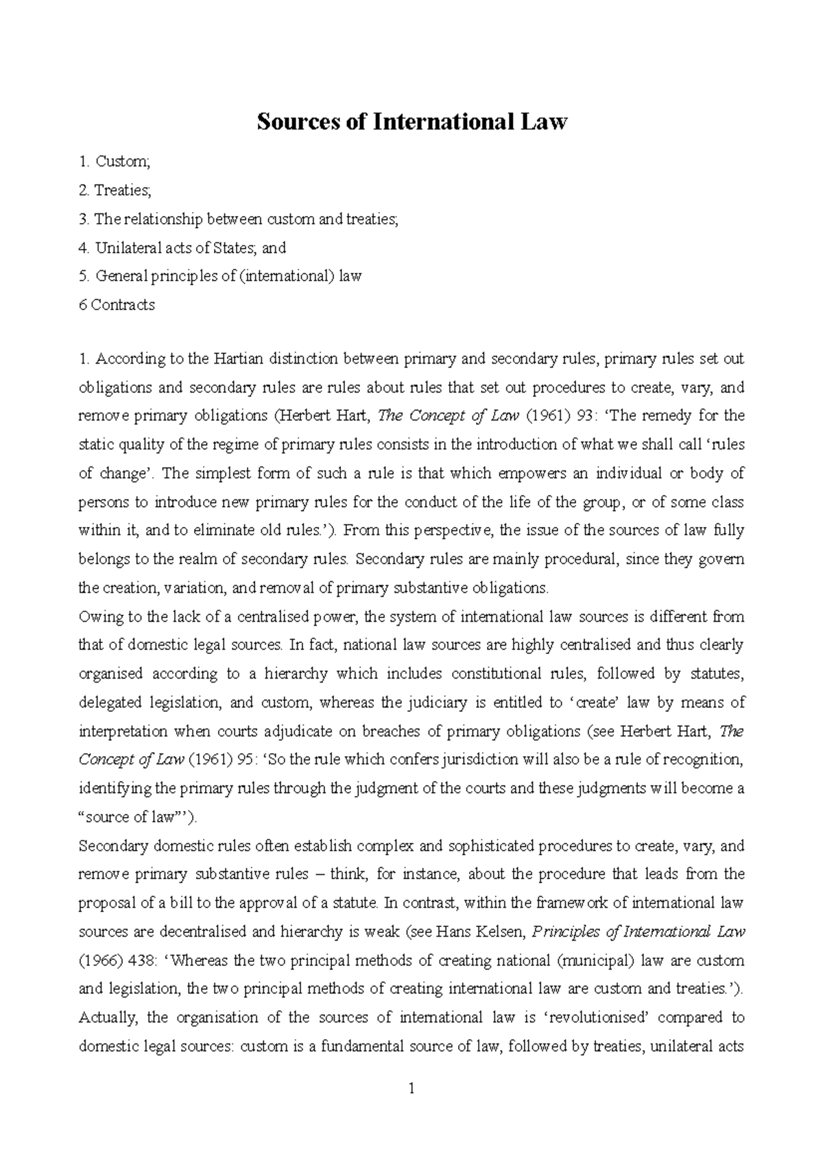 Topic 2 - Sources of IL - Sources of International Law Custom; Treaties ...