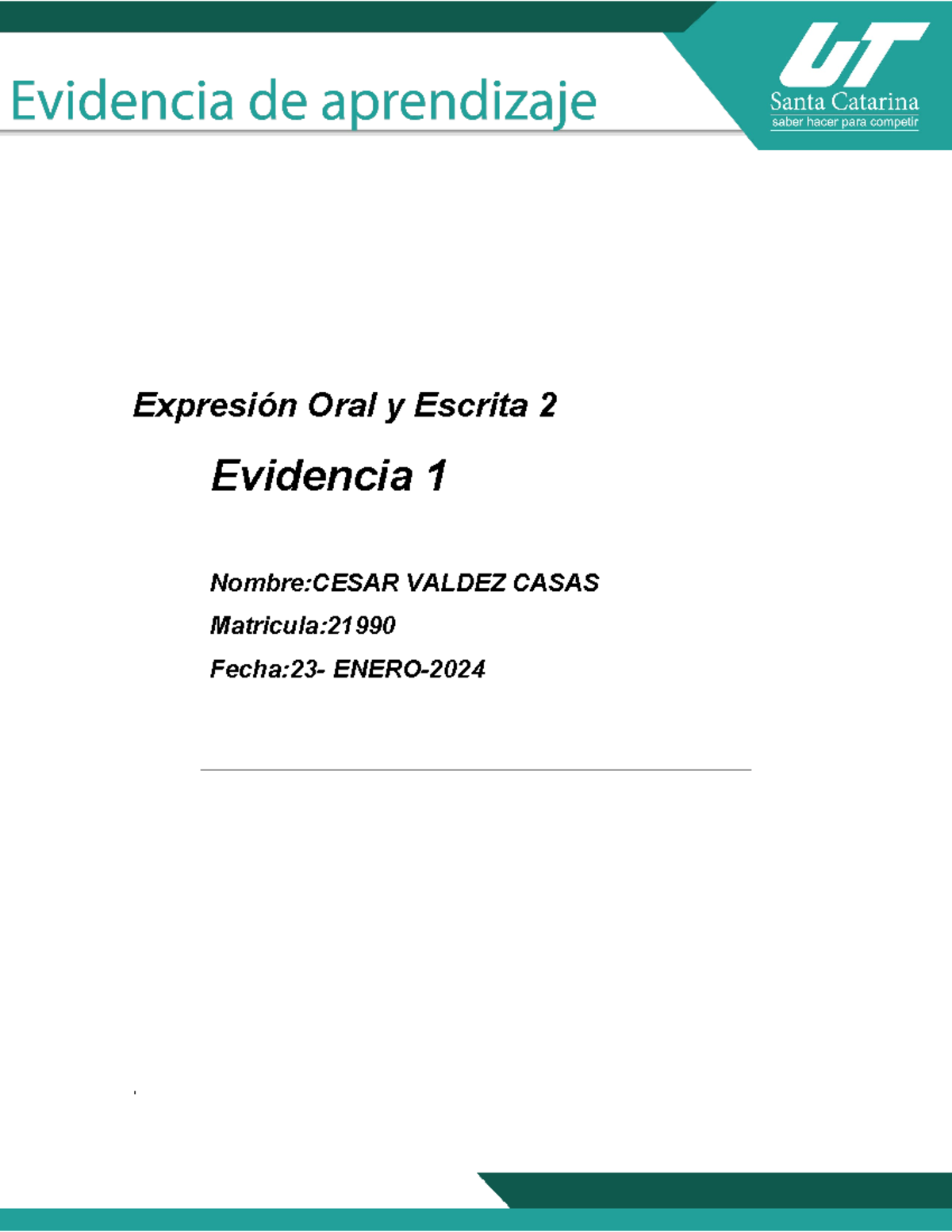 EVI1-EOy E2-cv - evidencia - Expresión Oral y Escrita 2 , Evidencia 1 ...