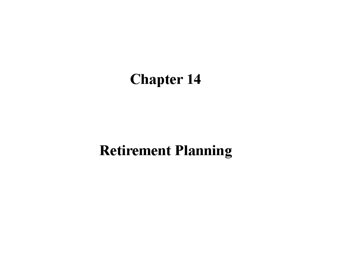 4FP3 Chapter 14 Lecture - Chapter 14 Retirement Planning Chapter ...