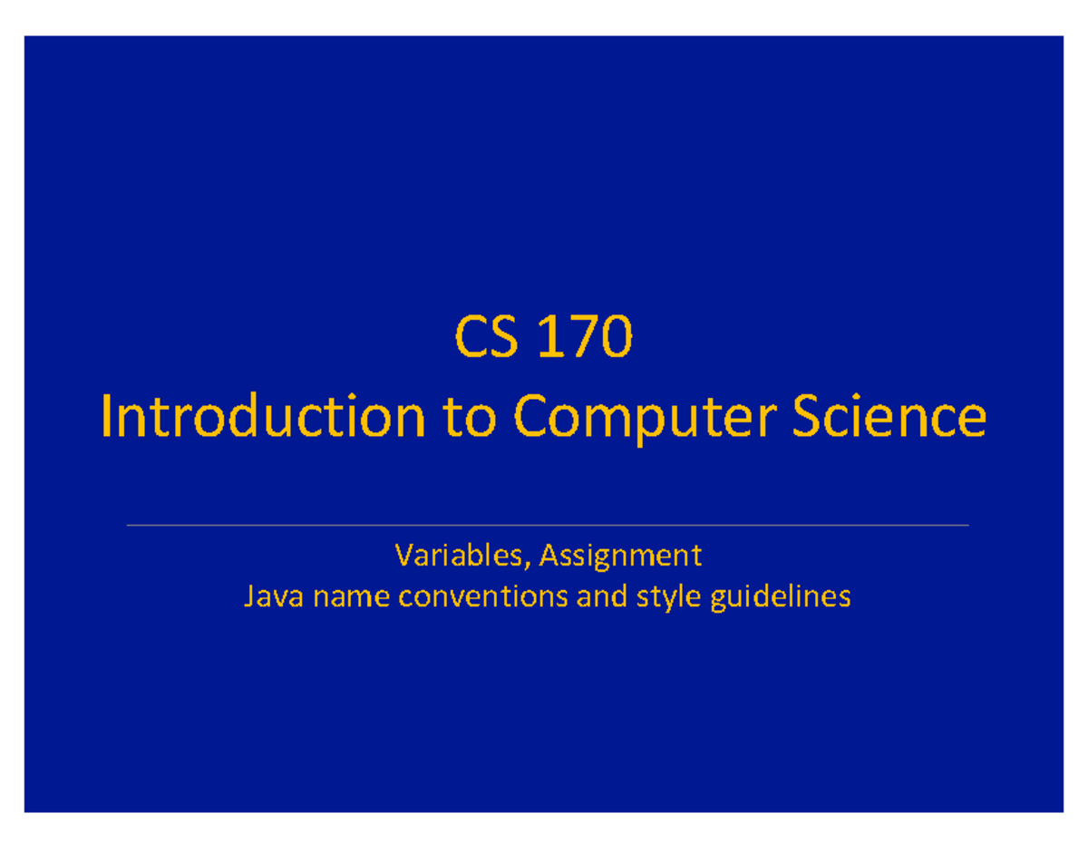Lecture+3+Variables++Assignment+%5BAutosaved%5D - CS 170 Introduction ...