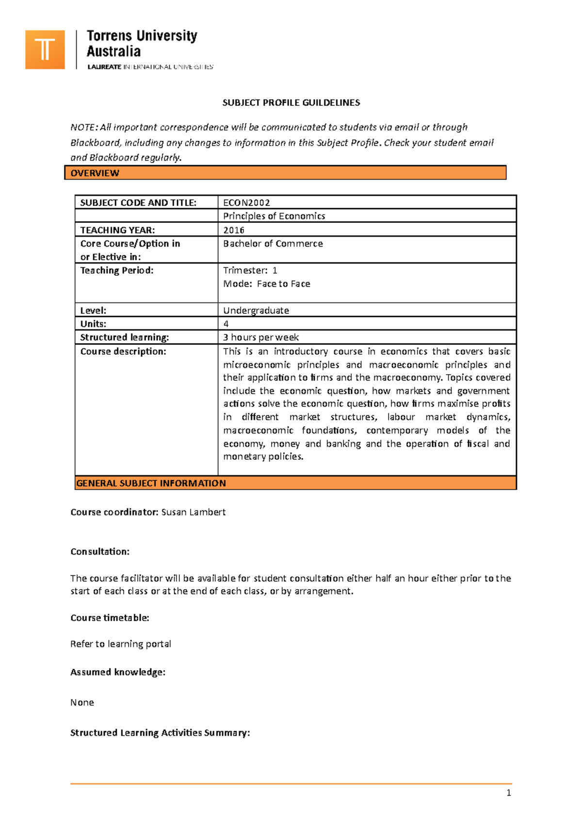 ECON2002 course profile T1 2016 - SUBJECT PROFILE GUILDELINES NOTE: All ...