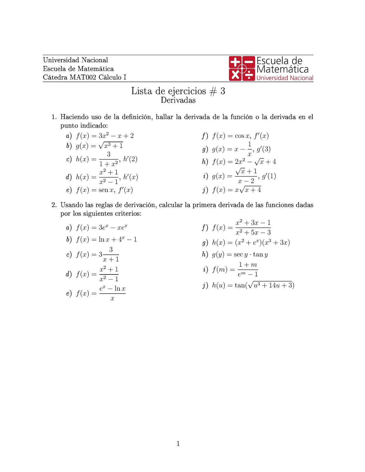 Lista 3 Derivadas Practica Sobre Diversos Temas De Calculo I Contiene Ejercicios De Todo Tipo Studocu