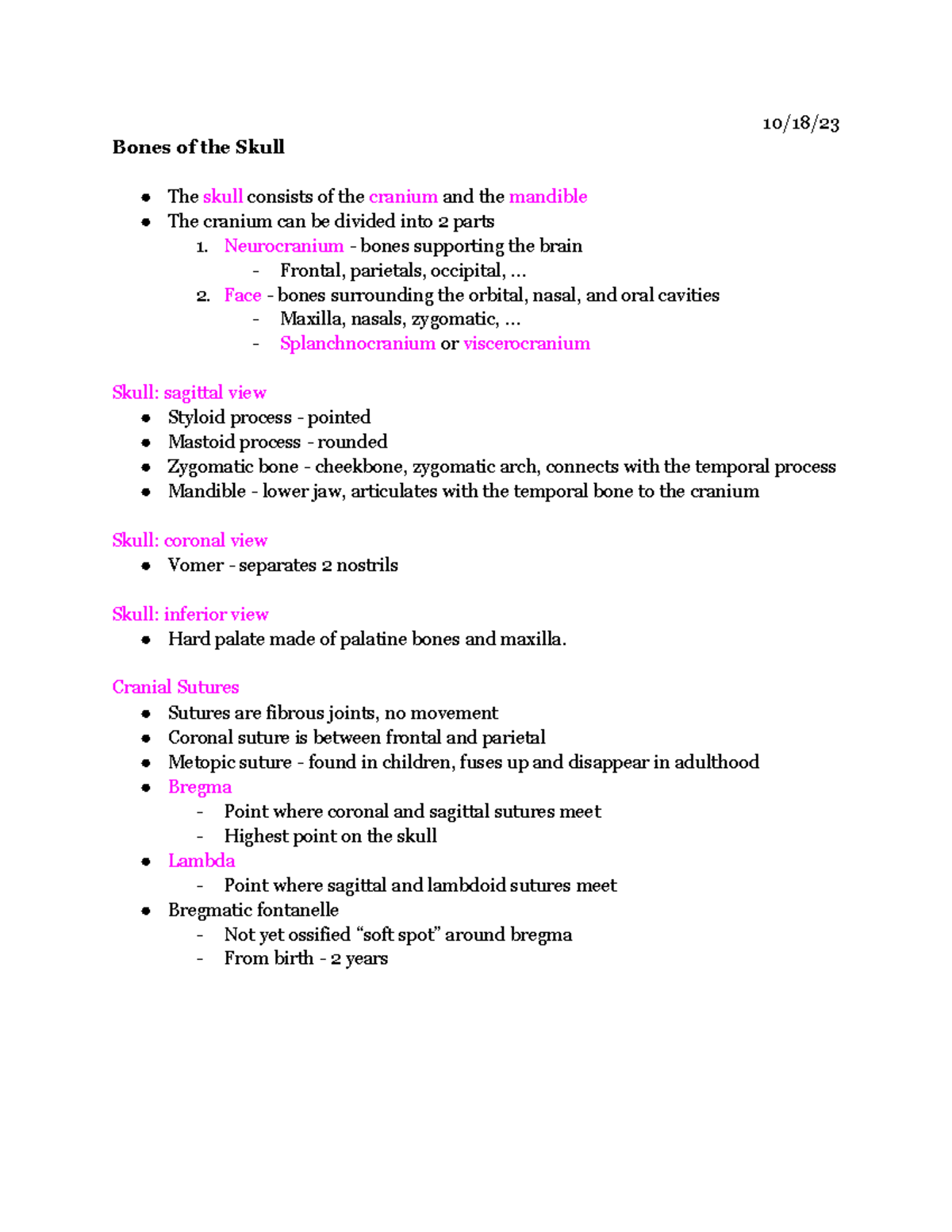 Lab 6 - Head (Notes) - 10/18/ Bones of the Skull The skull consists of ...