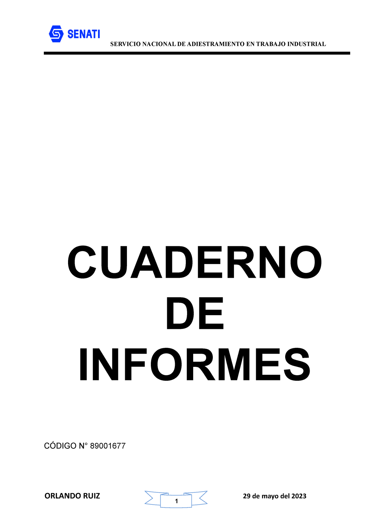 Cuaderno De Informes Semana 001 Cuaderno De Informes CÓdigo N