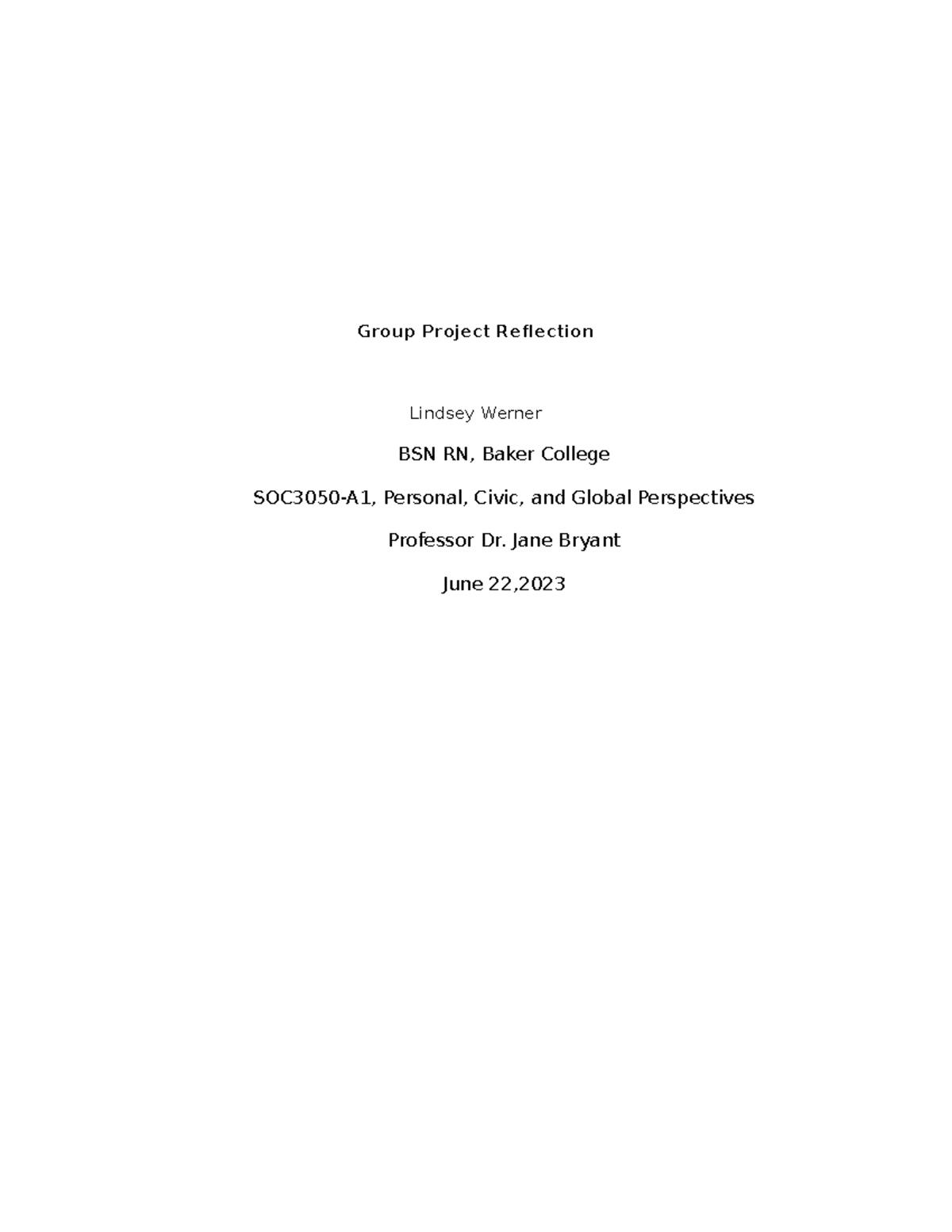 Group Project Reflection - Group Project Reflection Lindsey Werner BSN ...