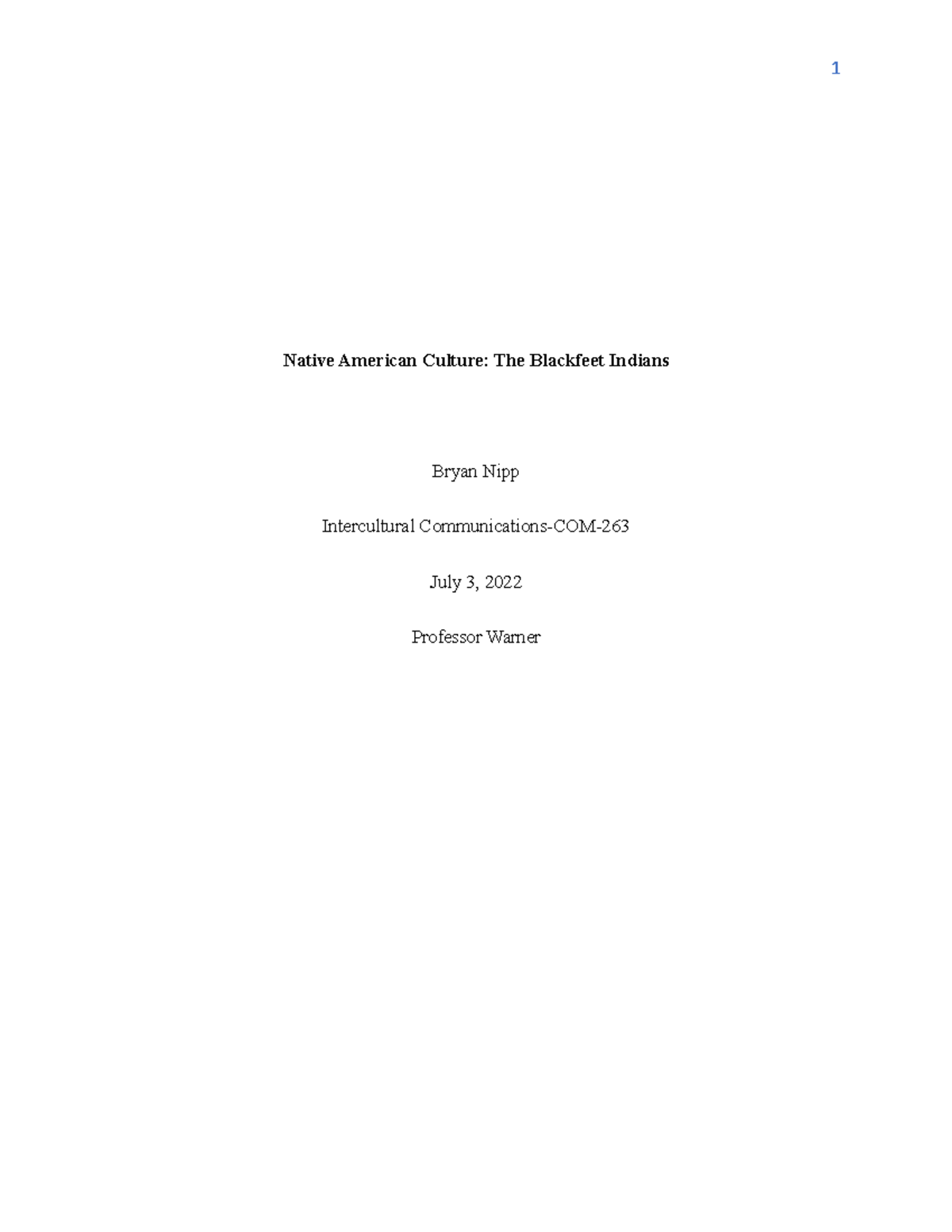 Blackfeet “The Blackfoot tribe, also known as the Siksika, were a