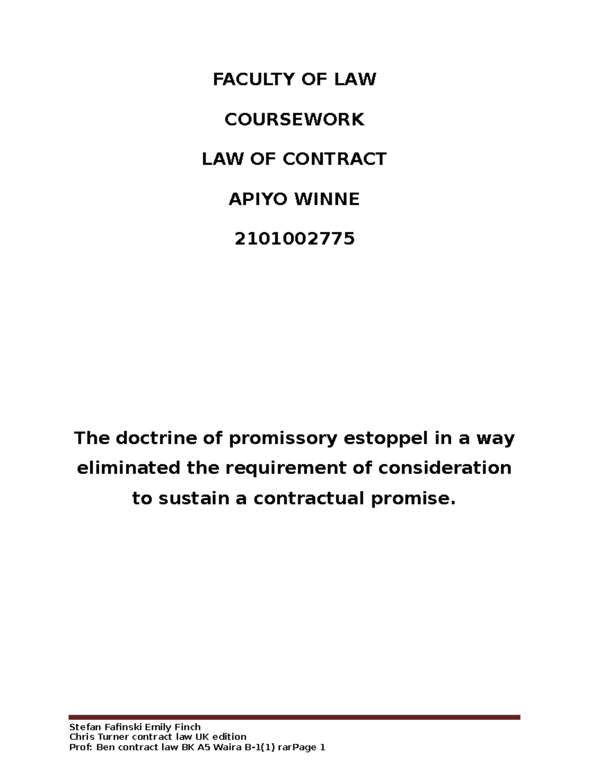 Promissory Estoppel Vs Consideration Faculty Of Law Coursework Law Of Contract Apiyo Winne Promissory Estoppel Vs Consideration Faculty Of Law Coursework Law Of Contract Apiyo Winne