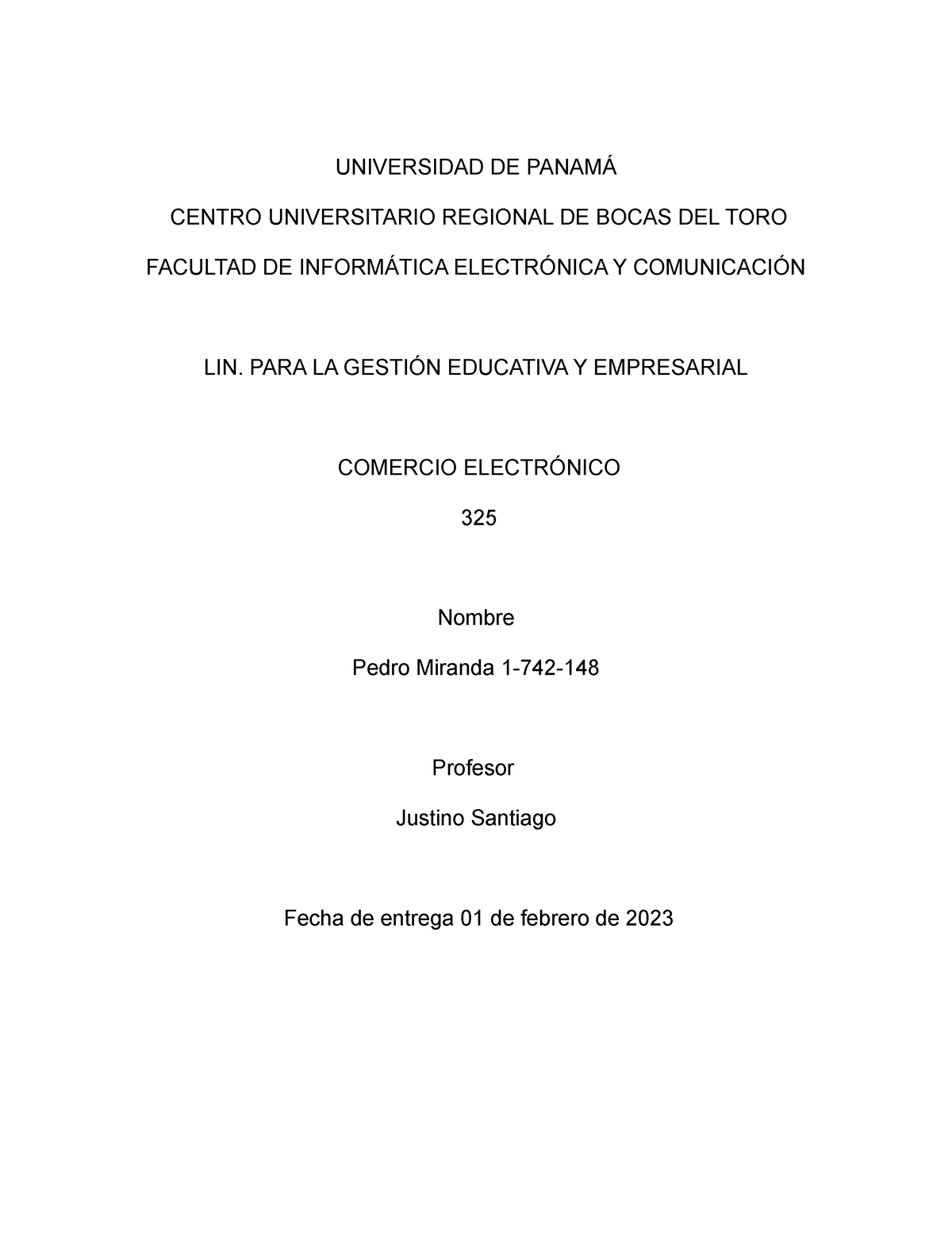 Investigacion - Trabajo - UNIVERSIDAD DE PANAMÁ CENTRO UNIVERSITARIO ...