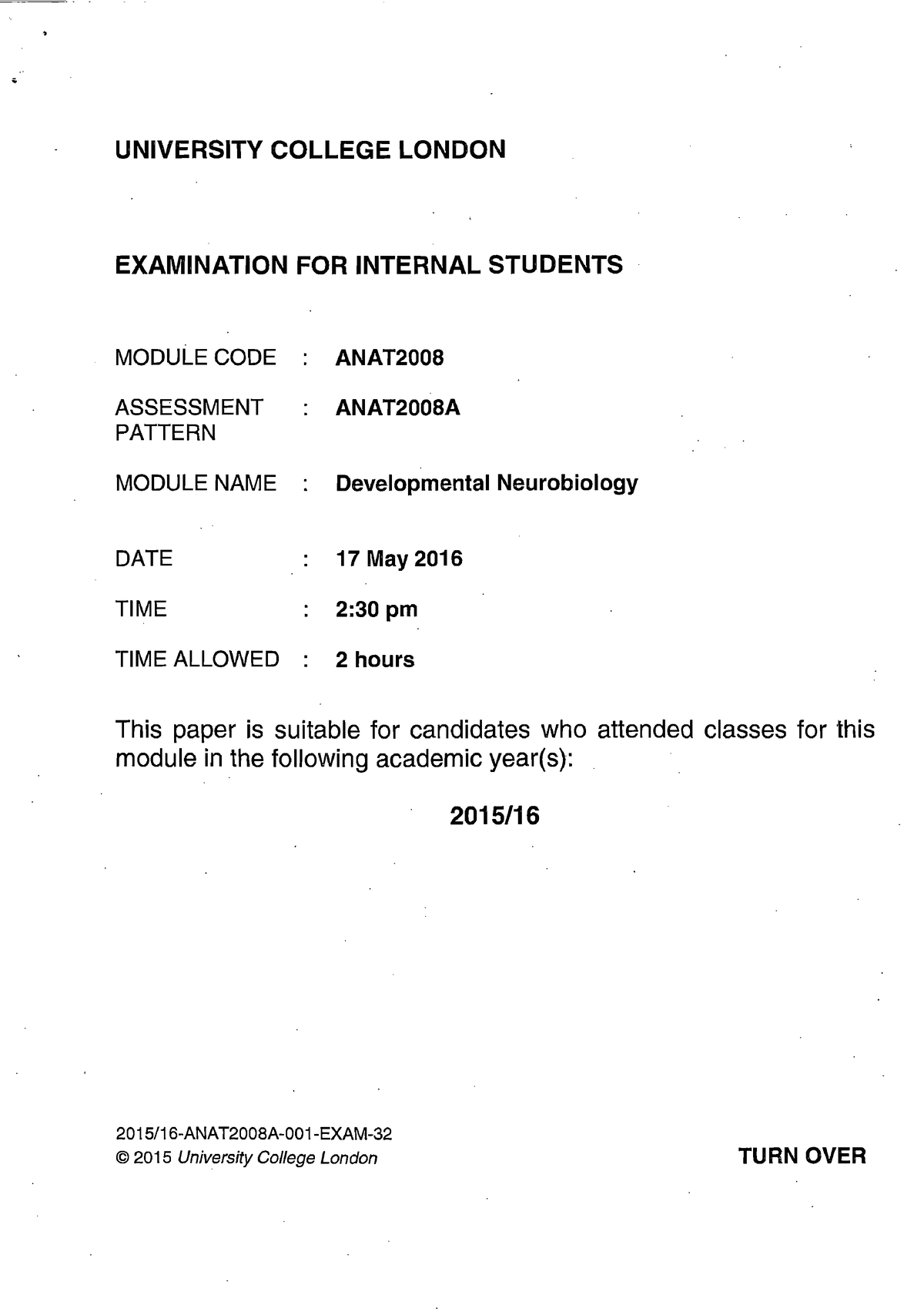 ANAT2008 A May 2016 - Past Paper - UNIVERSITY COLLEGE LONDON ...