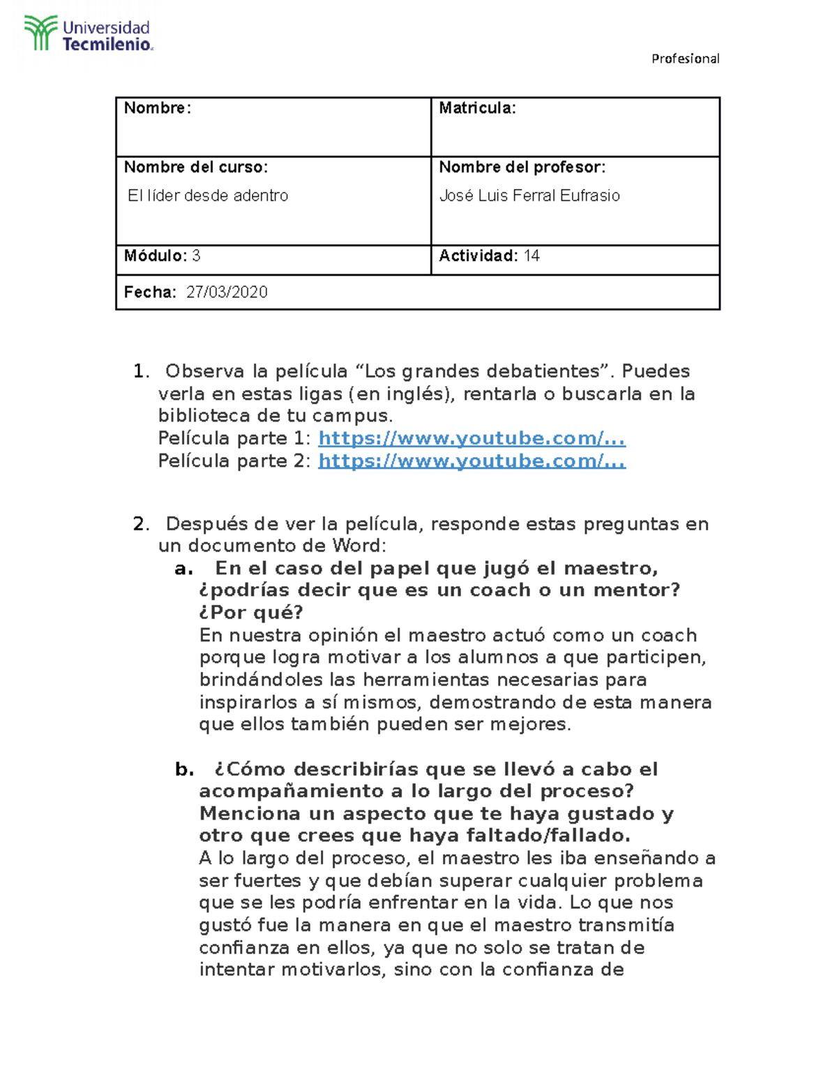 El líder desde adentro actividad 14 - Nombre: Matricula: Nombre del ...
