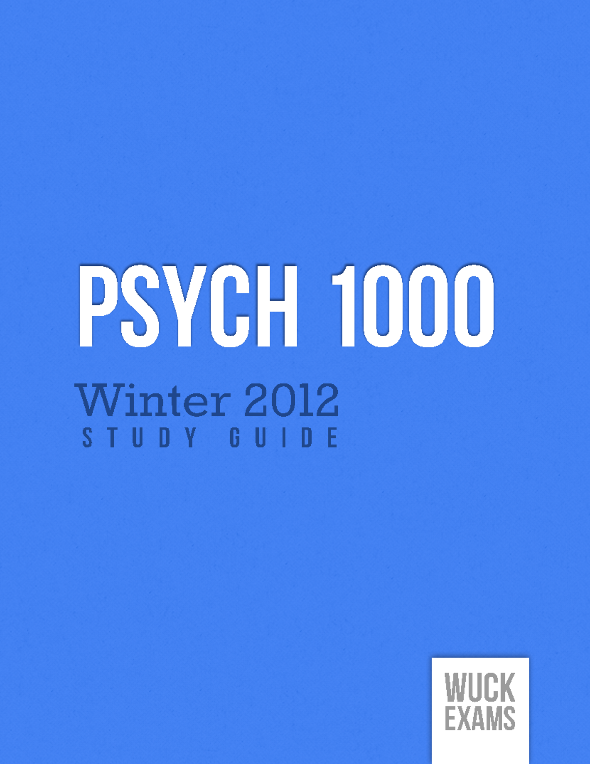 Psych 1000 - Winter Study Guide - 2012 - Psych 1000 ####### Winter 2012 ...
