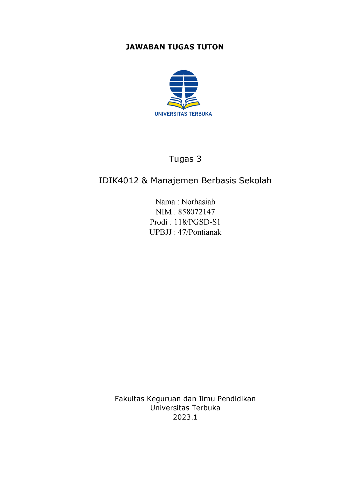 Tugas 3 MBS - Manajemen Berbasis Sekolah - JAWABAN TUGAS TUTON Tugas 3 ...