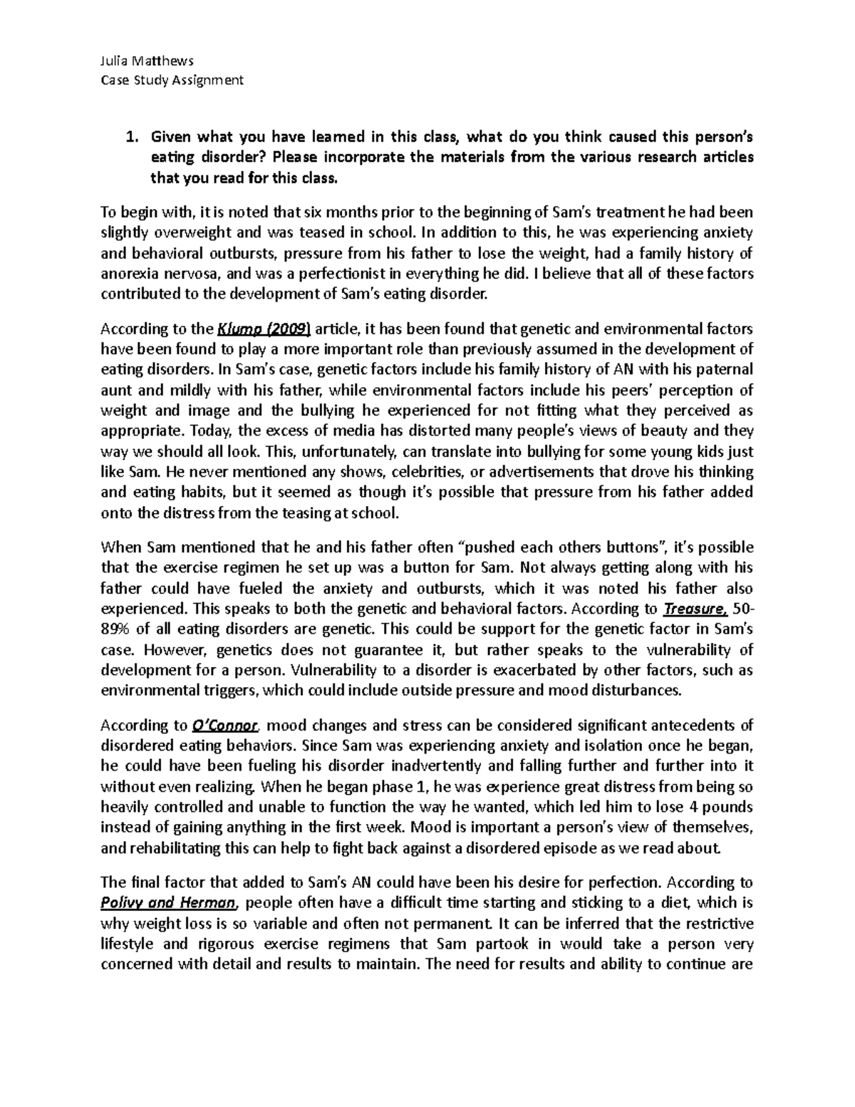 Case study assignment - Given what you have learned in this class, what ...