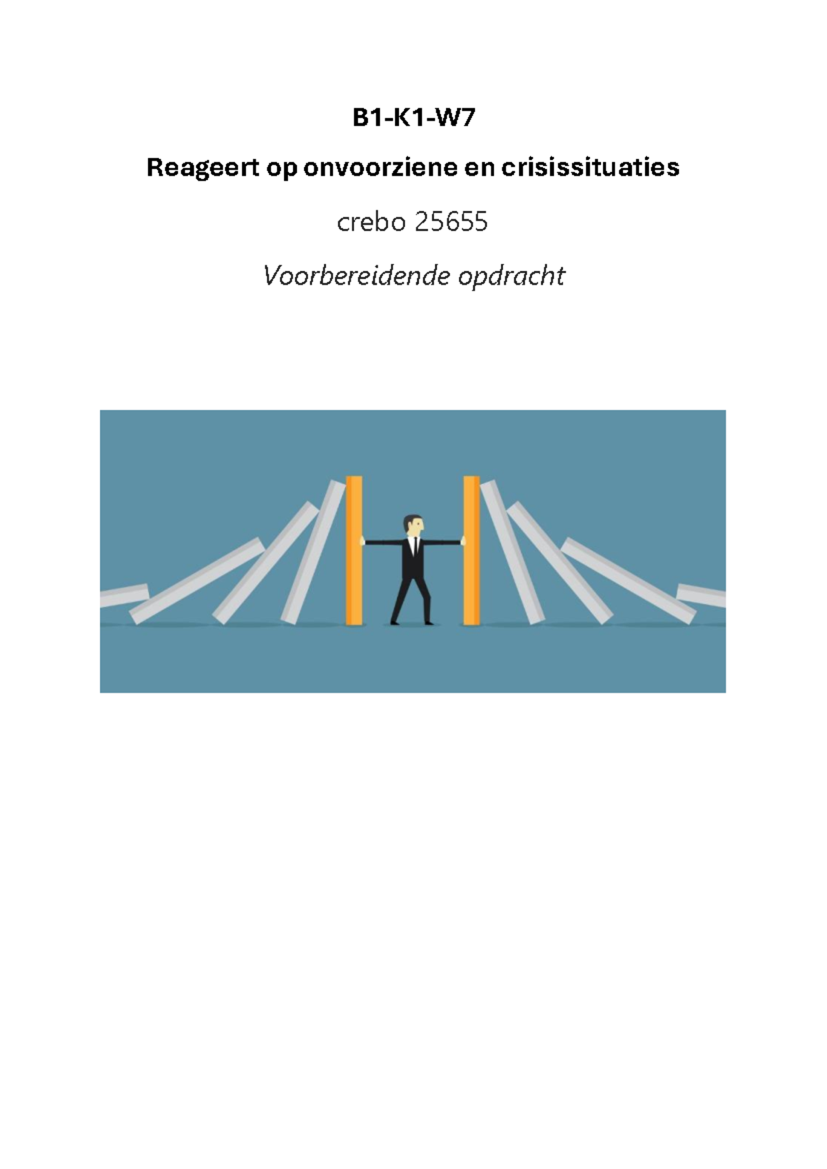 onvoorziene-crisissituaties-b1-k1-w7-voorbereidend-opdracht-1-b-1
