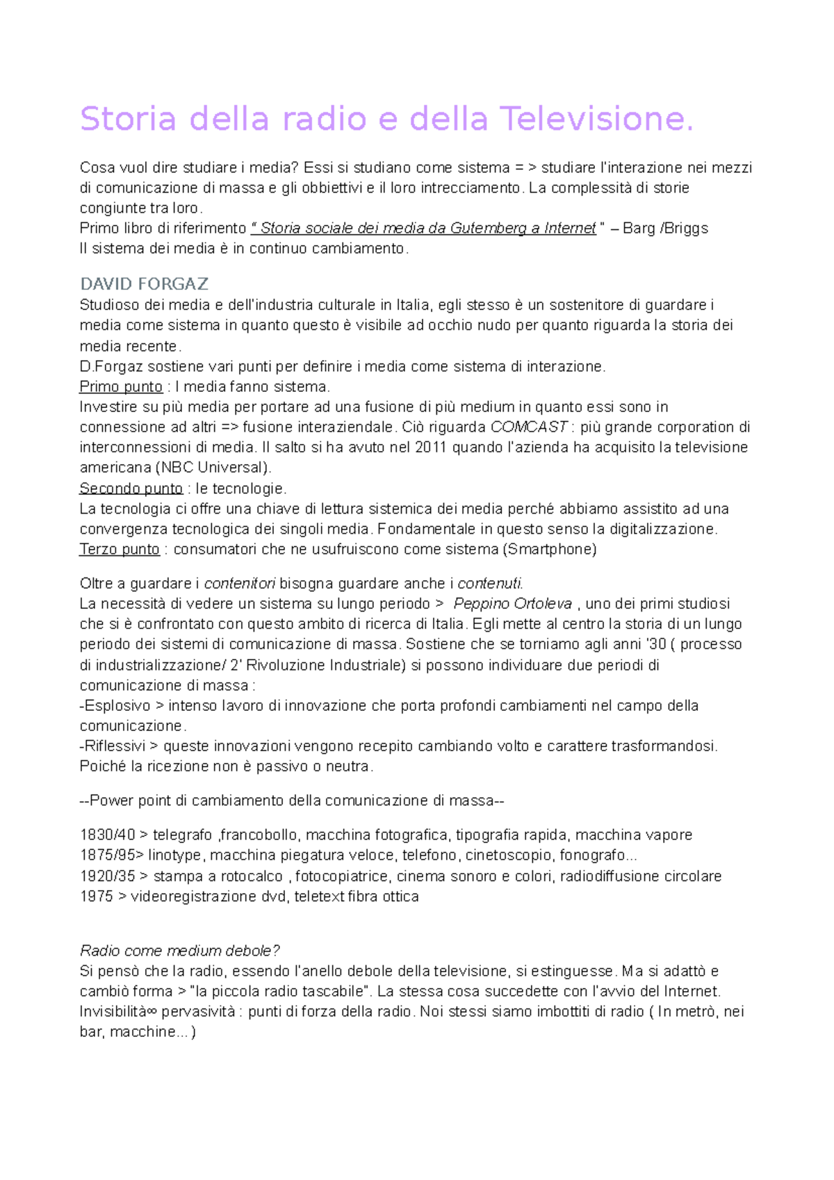 Storia della radio e della Televisione Cosa vuol dire studiare i