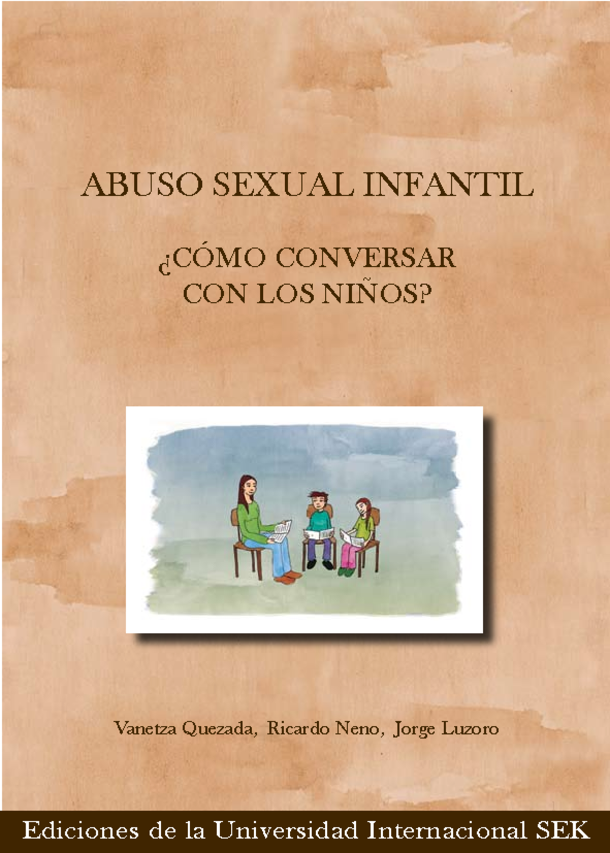 Abuso Sexual COMO Conversar CON LOS Niños - ABUSO SEXUAL INFANTIL ¿CÓMO ...