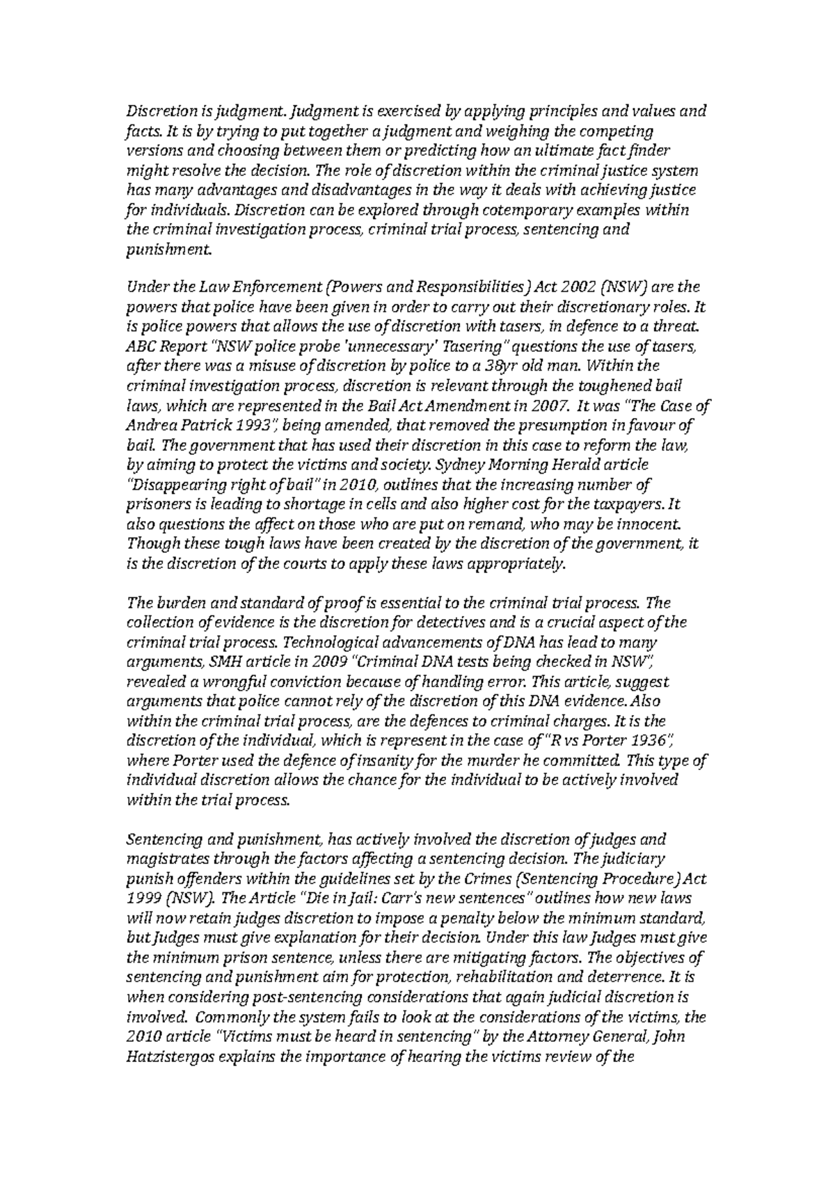 Role of discretion in the criminal justice system 2 Discretion is