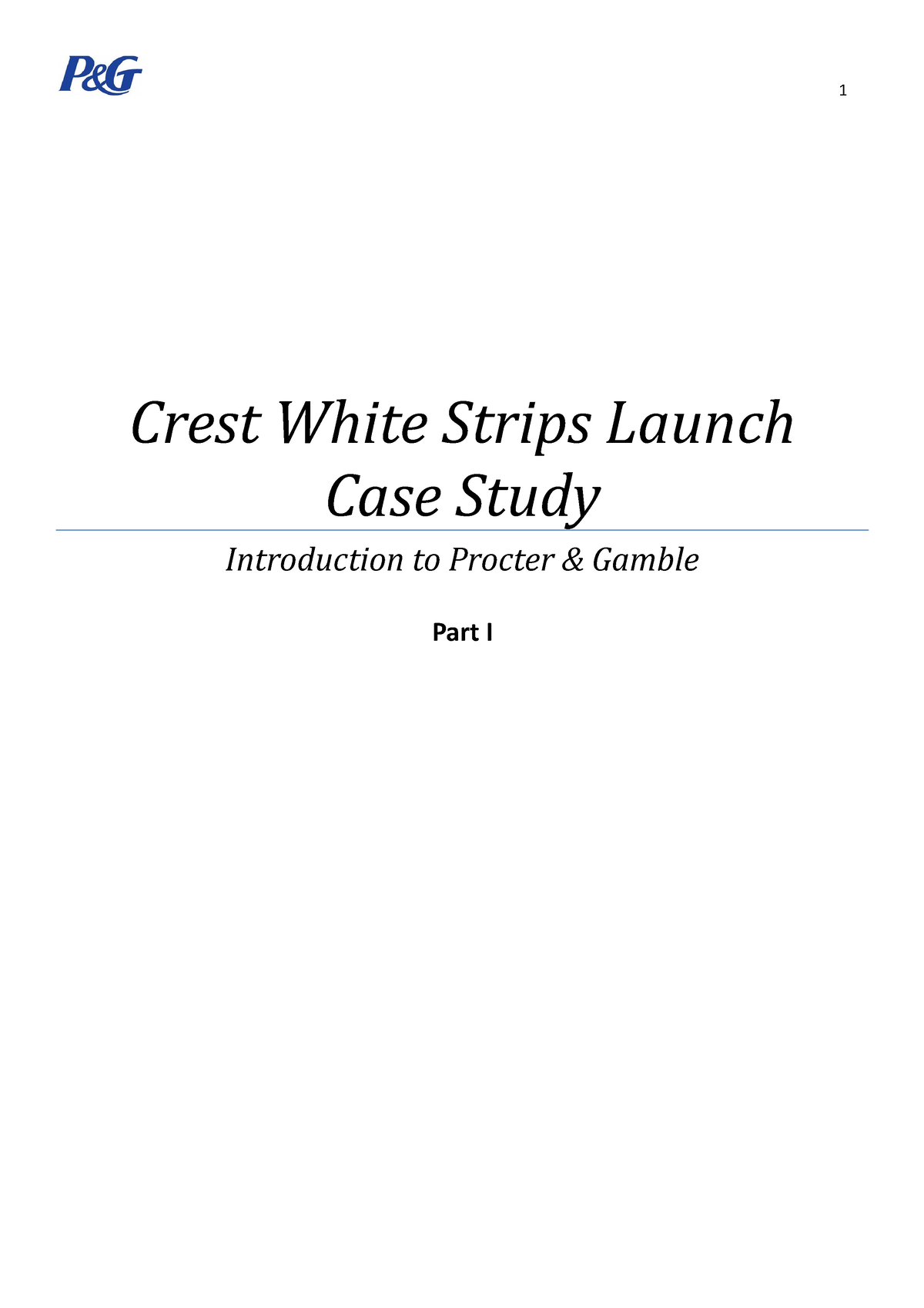 FINA321 Case Study Pre-reading 2020 - Copy - Crest White Strips Launch ...