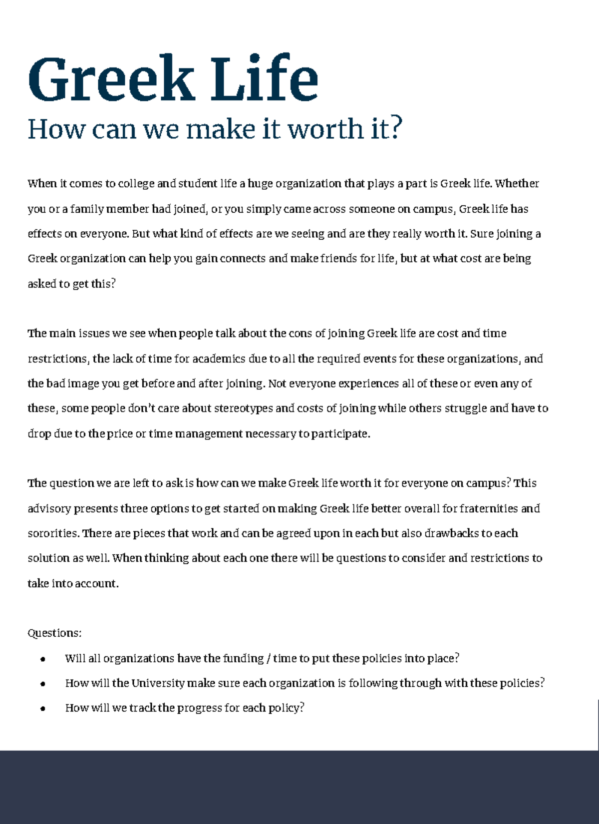 Issue Guide Final Greek Life How can we make it worth it? When it