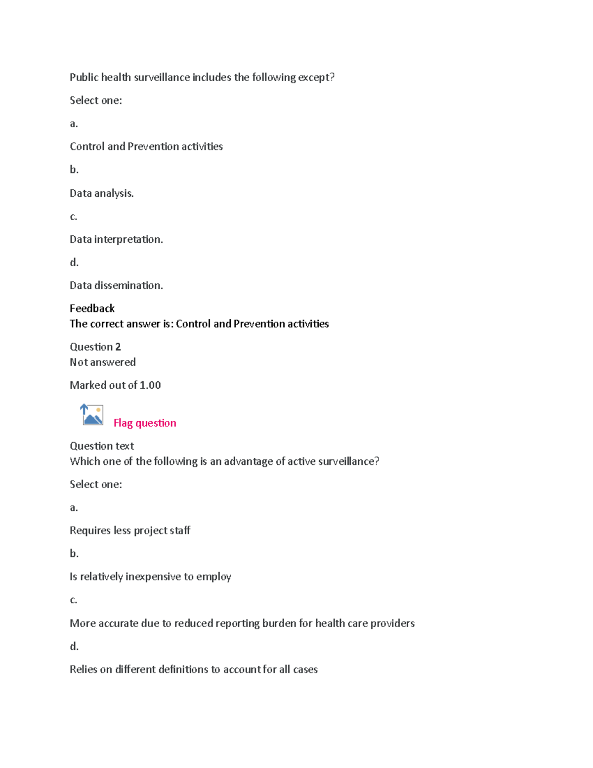 Self quiz 7 Self quiz Public health surveillance includes the