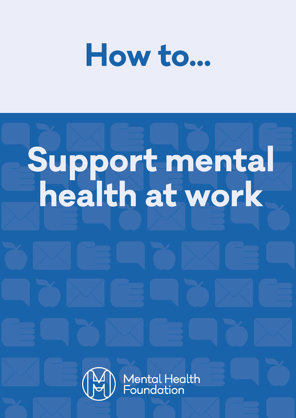 How To Support Mental Health At Work - How To... Support Mental Health ...